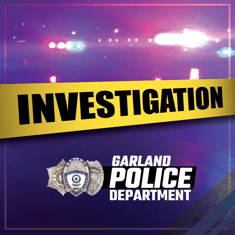 Garland Police PIO on Twitter "**Police Investigation North Garland
