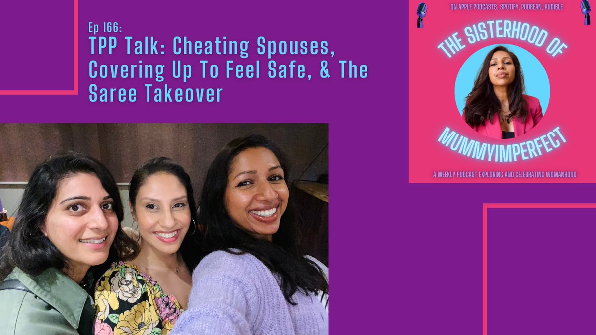 On the latest episode of The Sisterhood of MummyImperfect we discuss whether cheating really is a relationship deal breaker, wearing #SubwayShirt to stay safe, and how the saree is taking over the red carpet. Listen here: mummyimperfectsisterhood.podbean.com