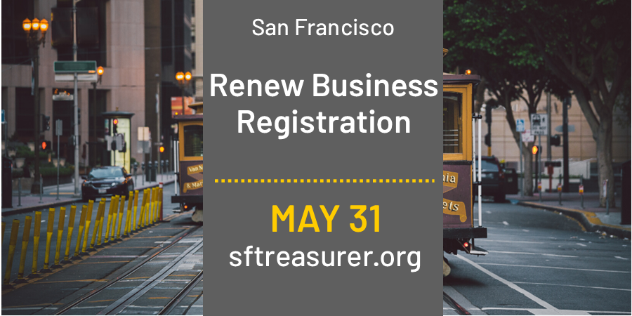 Jose Cisneros (@treasurersf) on Twitter photo #SFBiz: The deadline to renew your business registration is Wednesday, May 31! Short on time? You can renew and pay anytime online at sftreasurer.org/registration-r…. #BizRegRenewal #deadline #taxes
<a href="/sfgov/">City of San Francisco</a> #SFBiz: The deadline to renew your business registration is Wednesday, May 31! Short on time? You can renew and pay anytime online at sftreasurer.org/registration-r…. #BizRegRenewal #deadline #taxes
<a href="/sfgov/">City of San Francisco</a>