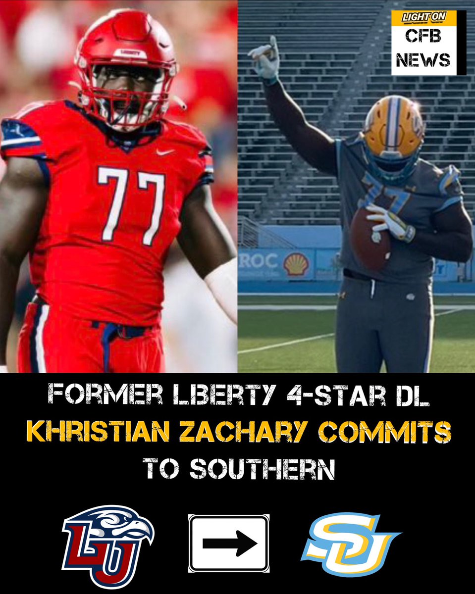 Former Liberty 4-Star DL Khristian Zachary has committed to Southern, per his social media. @reverendtriple7 @GeauxJags