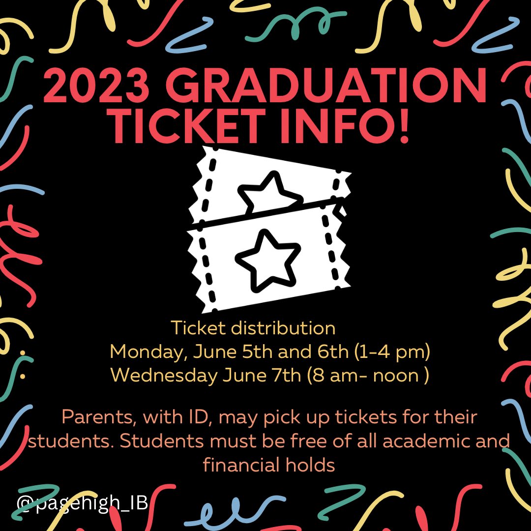 🚨Class of 2023🚨 Graduation Ticket Info: * Ticket distribution will be Monday, June 5th and 6th (1-4 pm) and Wednesday, June 7th (8 am-noon) * Parents, with ID, may pick up tickets for their students #classof2023🎓🎟️
