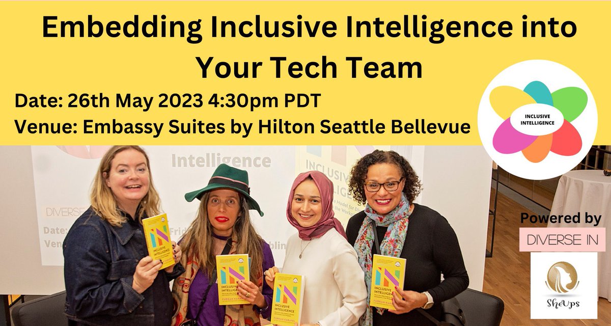 Calling all Diversity and Inclusion Champions and Enthusiasts in Seattle Area !

Come &amp; join our new event, kindly partnered with <a href="/diversein/">Diverse In #inclusiveintelligence</a> and <a href="/SheUpsOrg/">SheUps - Tech Entrepreneurs</a> "Embedding Inclusive Intelligence into Your Tech Team" as part of my book tour !

Register: lnkd.in/eSMZ7uf9
