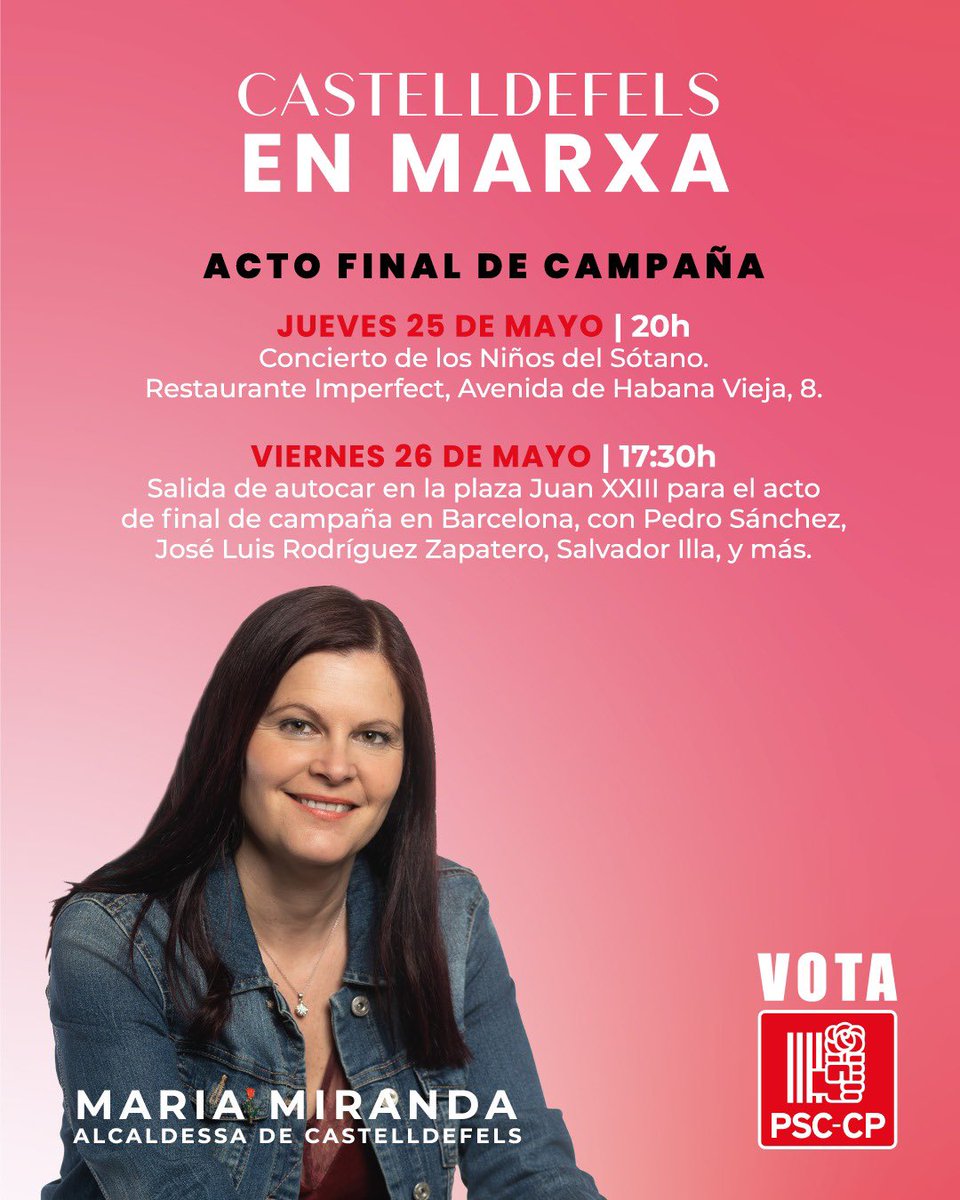 PSC Castelldefels /❤️ (@pscastelldefels) on Twitter photo 🎉 ¡ACTO FINAL DE CAMPAÑA!
🌹 Mañana, #Castelldefels seguirá en marcha con <a href="/mariamirandacu/">Maria Miranda</a> para poner punto y final a la campaña que nos hará ganar la alcaldía de nuevo ❤️
🗓️ Jueves 25 de mayo a les 20h
📍 Restaurante Imperfect, Av. Habana Vieja, 8
#CasteldefelsEnMarcha 🎉 ¡ACTO FINAL DE CAMPAÑA!
🌹 Mañana, #Castelldefels seguirá en marcha con <a href="/mariamirandacu/">Maria Miranda</a> para poner punto y final a la campaña que nos hará ganar la alcaldía de nuevo ❤️
🗓️ Jueves 25 de mayo a les 20h
📍 Restaurante Imperfect, Av. Habana Vieja, 8
#CasteldefelsEnMarcha