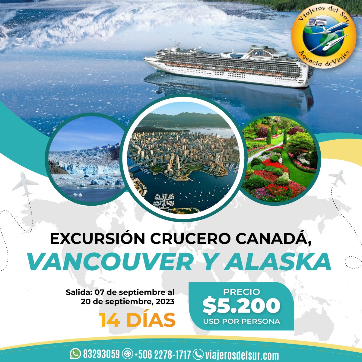 ViajerosDel_Sur's tweet photo. CRUCERO VANCOUVER ALASKA 📷 conecta con la vida en esta maravillosa excursión.
📅Salida: Del 07 al 20 de Setiembre  en 14 días de viaje

*SE REQUIRE VISA AMERICANA Y CANADIENSE PARA ACOMPAÑARANOS EN ESTA EXCURSIÓN*

Contáctanos Teléfono 2278 1717 
WhatsApp 8329-3059 https://t.co/Wifw4tlJdw