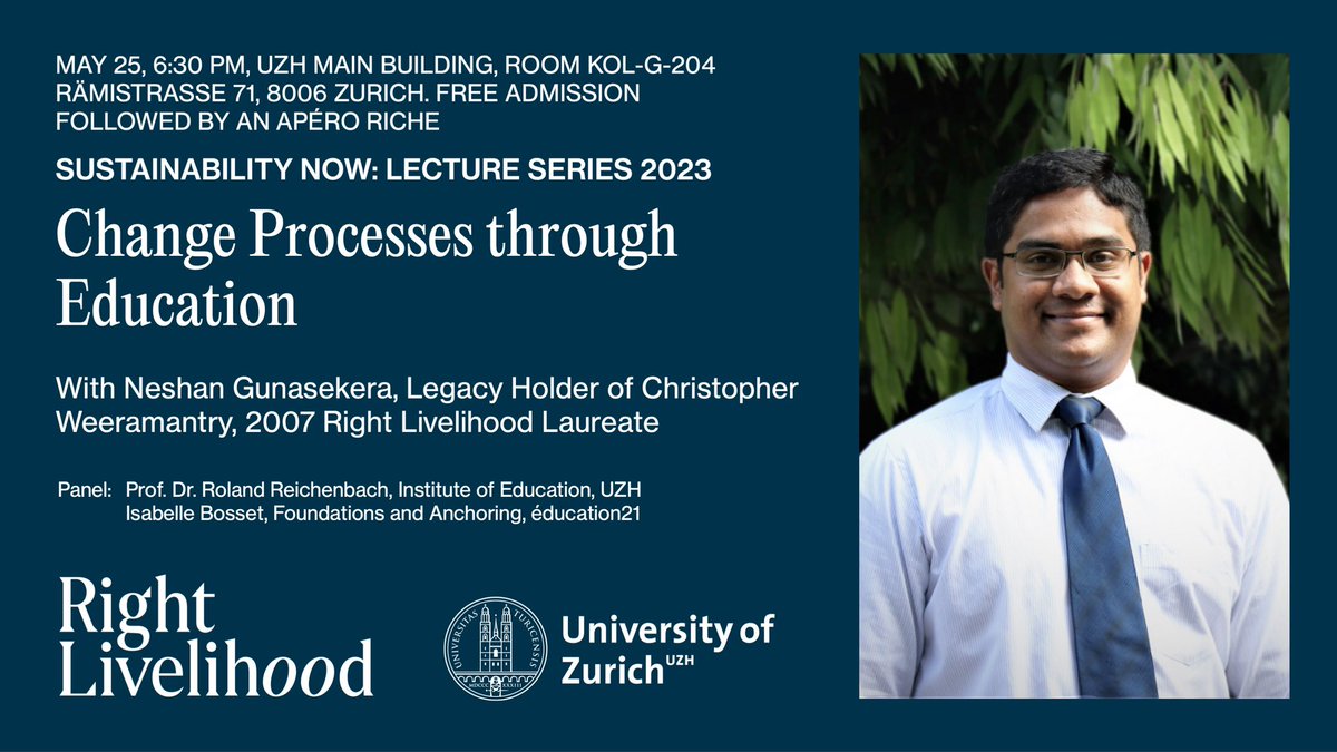 TOMORROW: Join us for our next lecture and following apéro with Neshan Gunasekera, Legacy Holder of Christopher Weeramantry, 2007 #RightLivelihood Award Laureate. Prof. Dr. Roland Reichenbach from @UZH_en and Isabelle Bosset from @education21ch will be joining him on the panel.