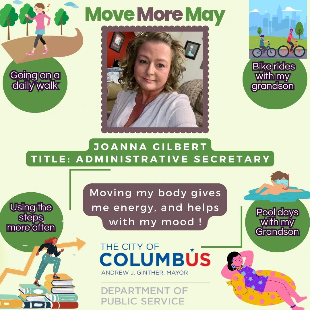 ColumbusDPS's tweet image. This week for #MoveMoreMay, we spotlight Joanna Gilbert, an Administrative Secretary within the Department of Public Service! Joanna says, "Moving my body gives me energy and helps with my mood.