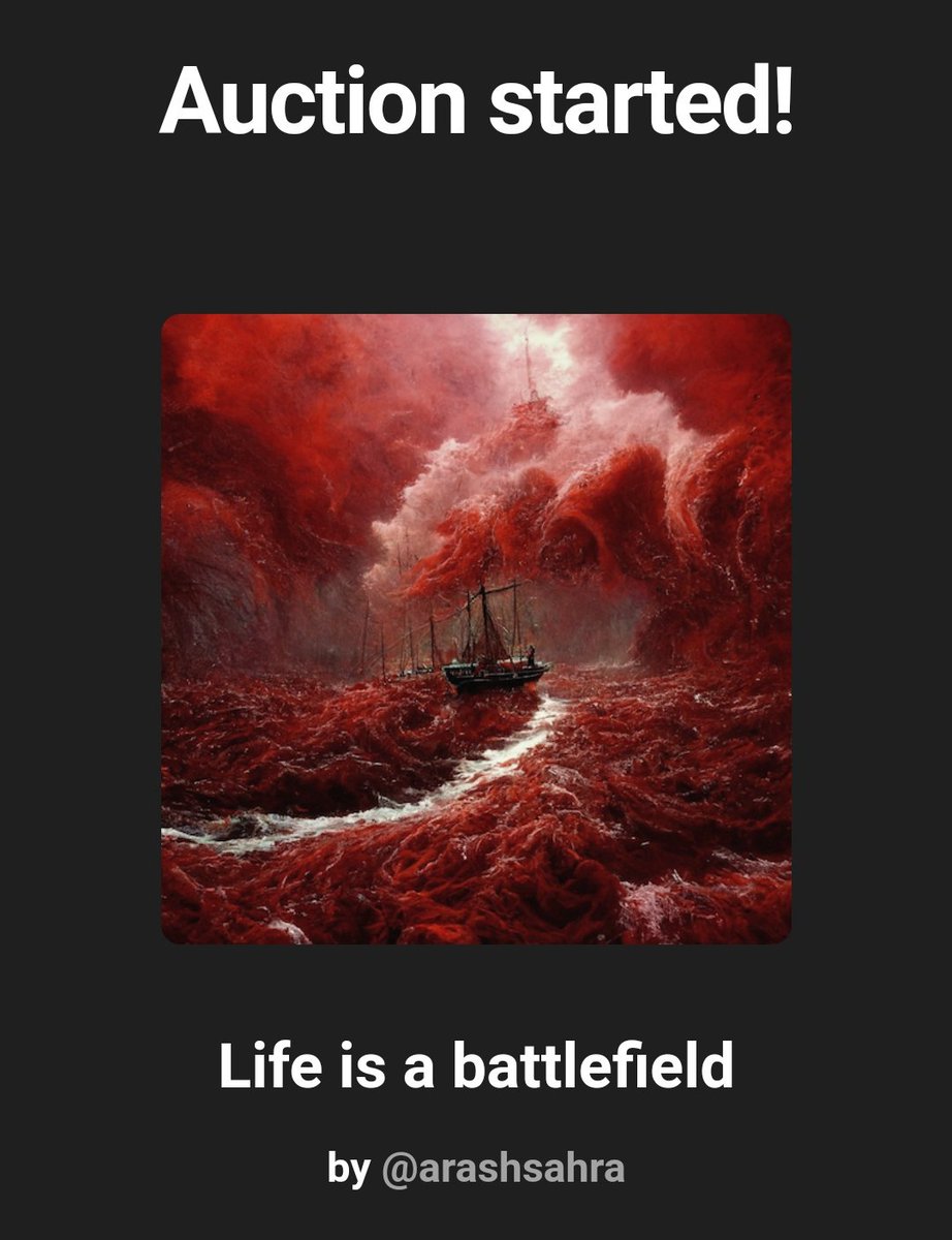 OMG 😱 OMG 

After 5 month , finally my auction is started 😍🎉❤️‍🔥 Wohoooo

Huge thanks to dear @ghostsrquantum for your generousity 🪄 appericate your attention and support 🖤✨

"Life is a battlefield" 1/1 {FND} 🩸
Current bid : 0.24 $ETH

🔗foundation.app/@arashsahra/me…