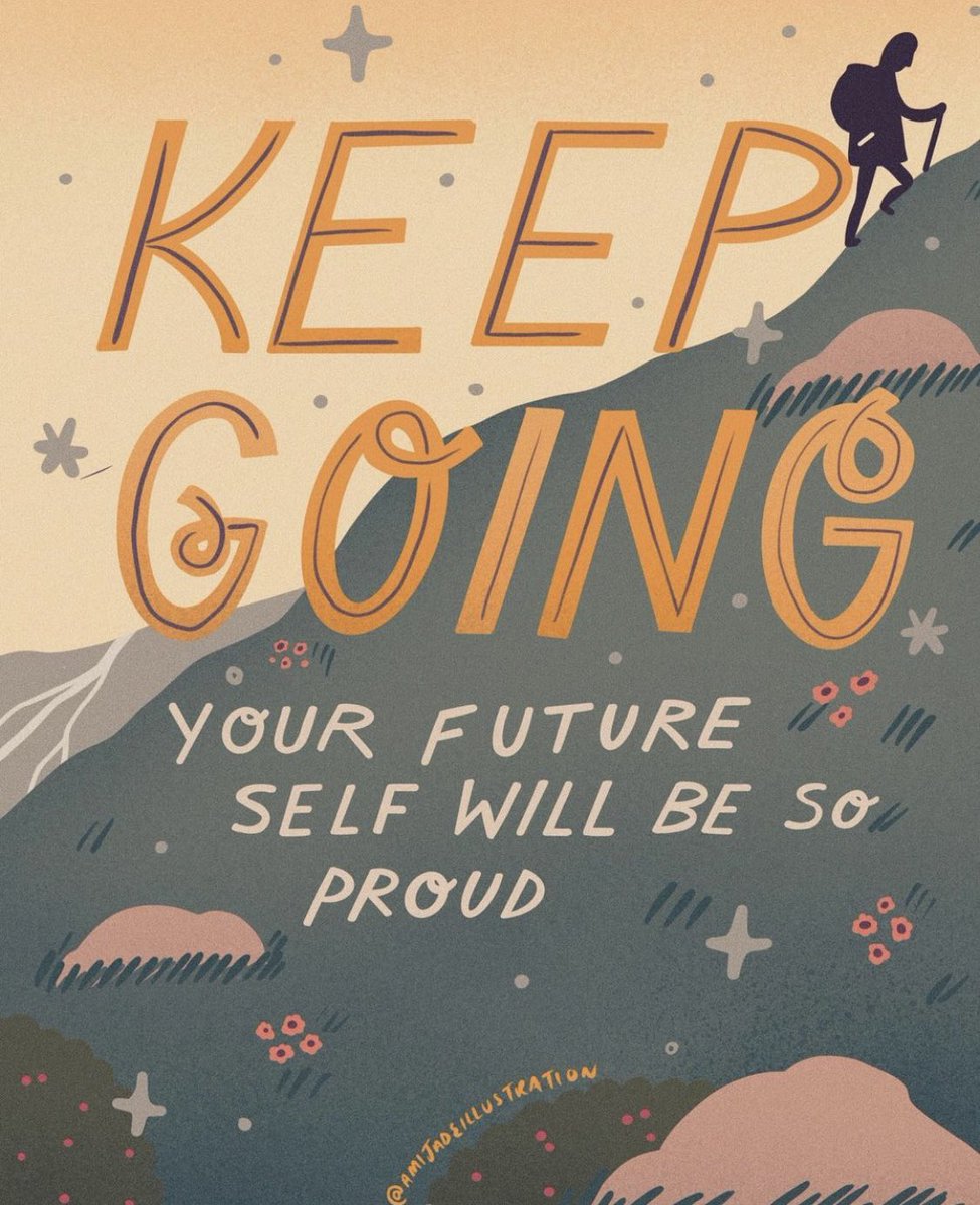 Keep going. Your future self will be so proud

Image: instagram.com/amijadeillustr…