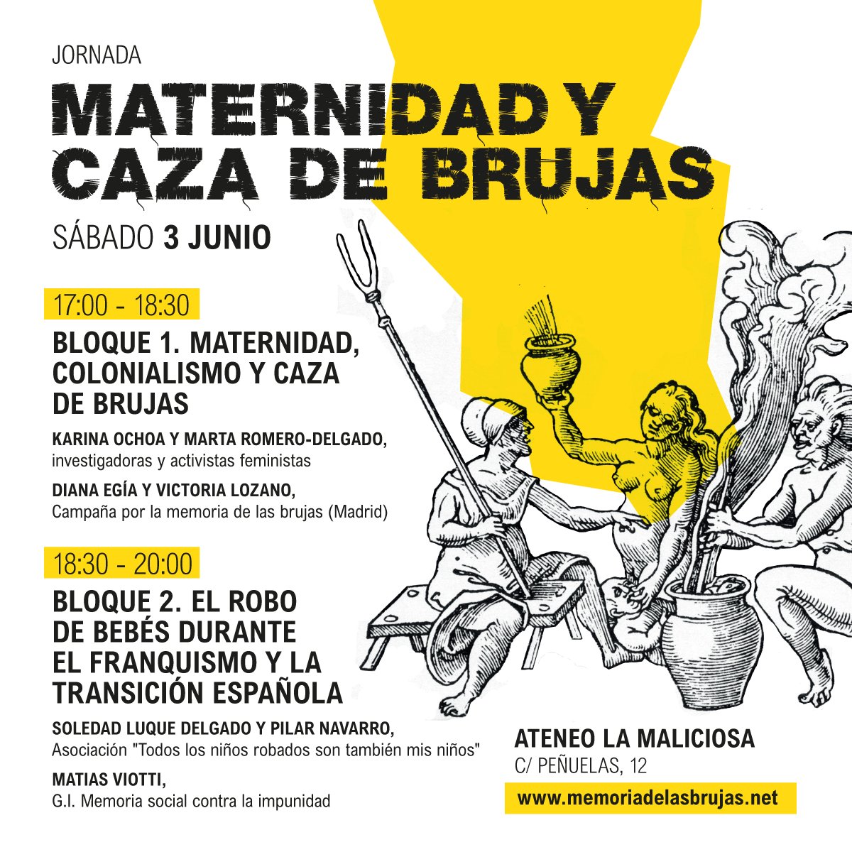 Super jornadas "Maternidad y caza de brujas" sábado 3 de junio <a href="/AteneoMaliciosa/">La Maliciosa</a>

17 h. Maternidades, colonialismo y caza de brujas con Karina Ochoa y más

18:30 h. El robo de bebés en el franquismo y la transición, con la Asociación "Todos los niños robados son mis niños" y más