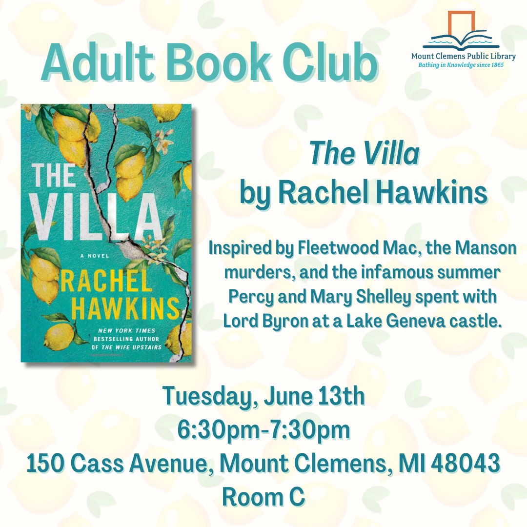 Adult Book Club is back at our library! 📖 Join us on Tuesday, June 13th for our discussion on 'The Villa' by Rachel Hawkins.🗡️ Registration is not required.

#mountclemens #macombcounty