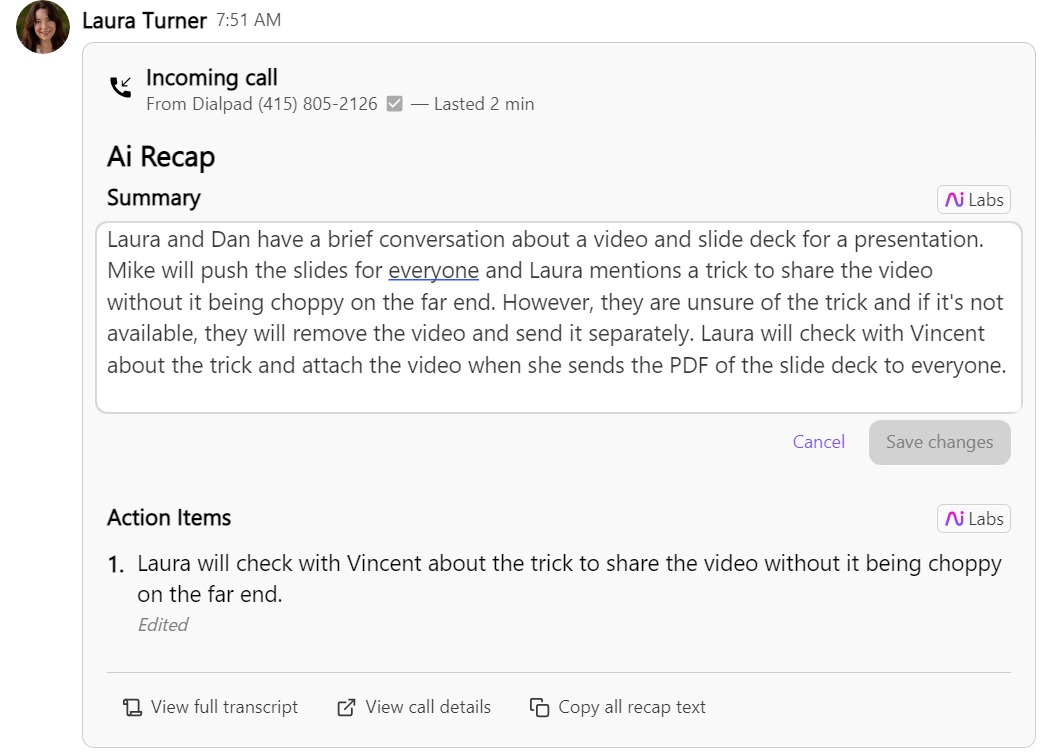 We've been quietly enhancing our Ai Recap feature (which automatically summarizes calls and meetings thanks to LLM magic). The latest update? The ability to edit!✏️