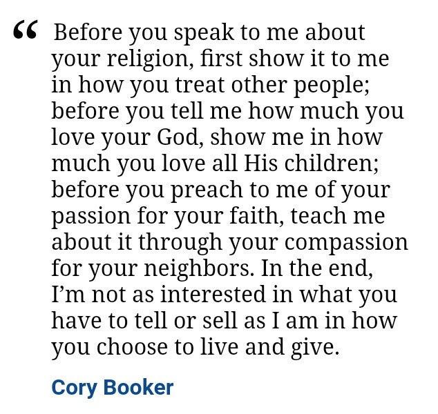 @paulbayes @paulbayes Indeed. I am reminded of this by <a href="/CoryBooker/">Cory Booker</a>: "Before you speak to me about your religion, first show it to me in how you treat other people...".
Our faith(s)/beliefs surely have their outworking in the conduct of our lives, and in the application of our love.