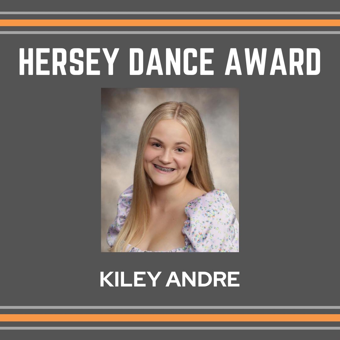 Congratulations to Kiley Andre, the recipient of the 2022-2023 Hersey Dance Award! Thank you for all of the love and dedication you have given to this program.