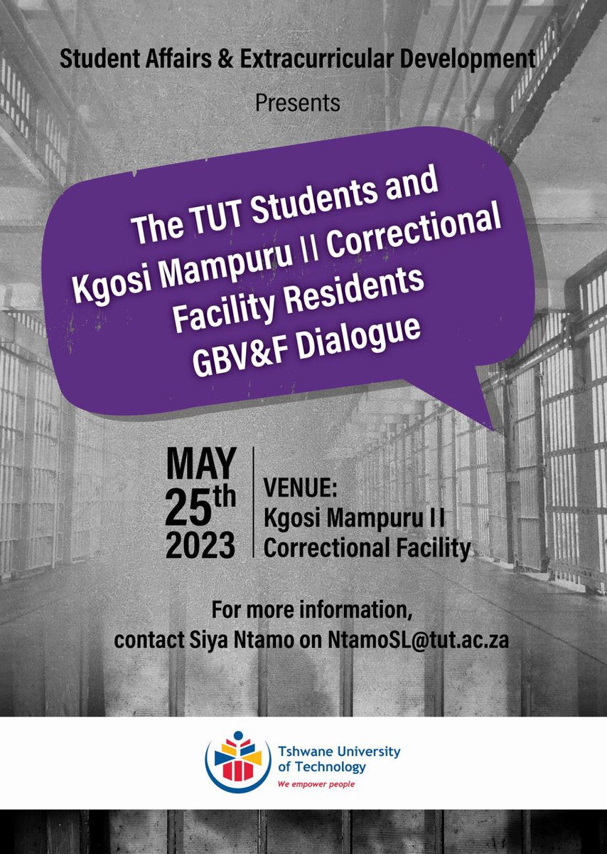 Bua_News's tweet image. Hey TUTFAM! On 25 May 2023 Student Affairs and Extracurricular Development in collaboration with Kgosi Mampuru Correctional Facility will be hosting a GBV&amp;amp;F dialogue, have a look at the attached poster for more information