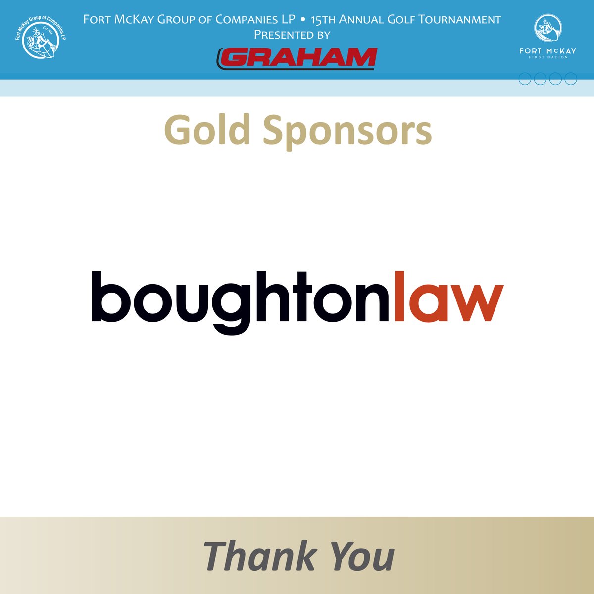 Thank you for your sponsorship. 
2023 Annual FMGOC Golf Tournament Gold Sponsor 
Boughton Law