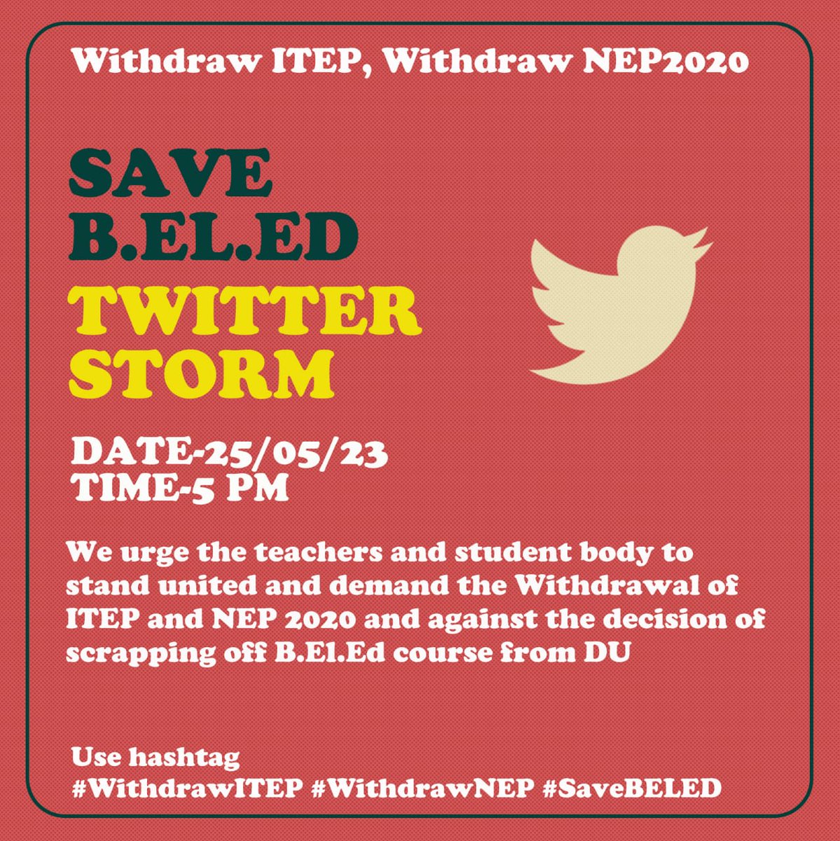 shashank280697's tweet photo. Twitter storm happening today at 5PM against the Integrated Teacher Education Program and the National Education Policy.
Save B.El.Ed courses.
Join us and tweet with the following hashtags
#WithdrawITEP
#WithdrawNEP
#SaveBELED https://t.co/Al3oxKunKw
