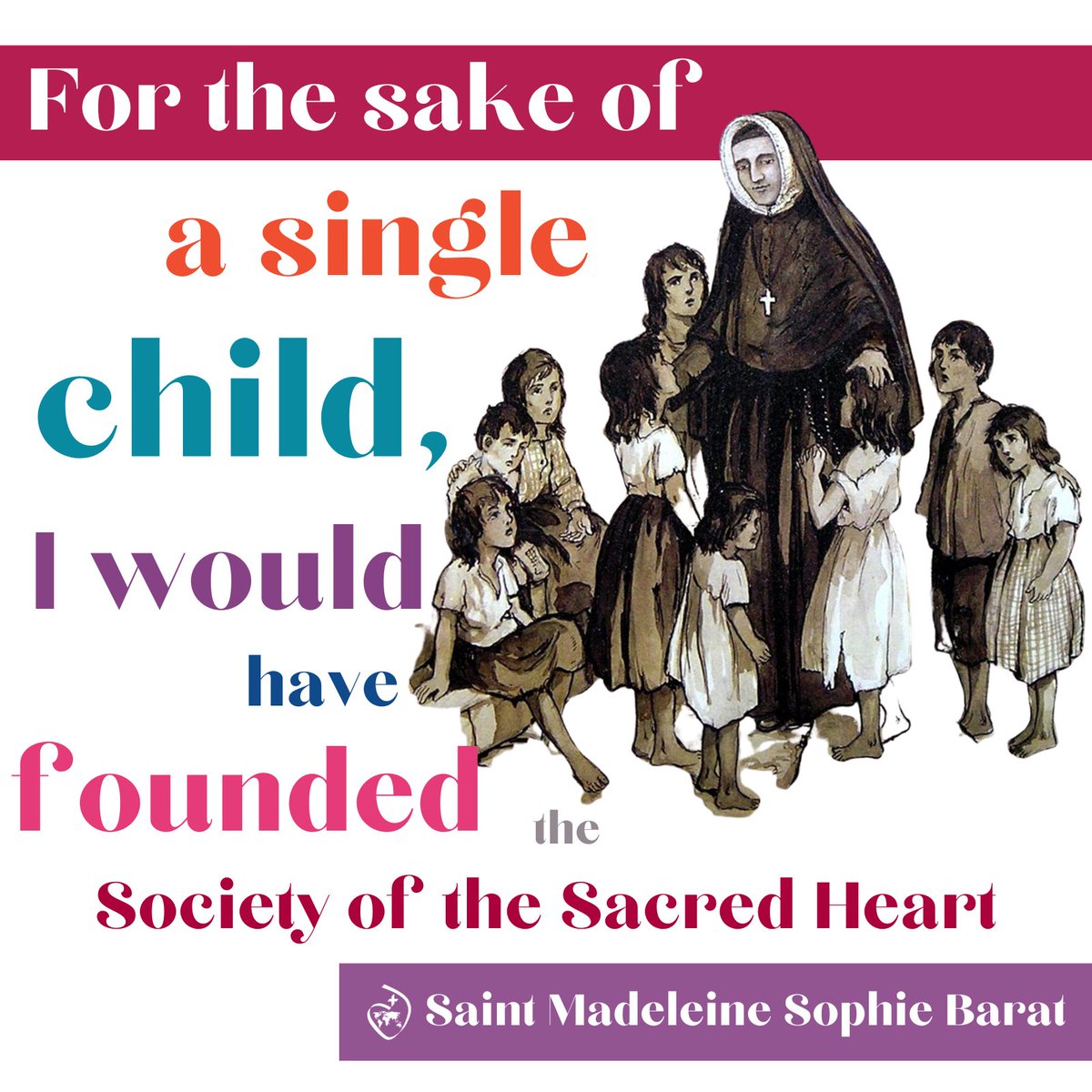 Happy Feast of Saint Madeleine Sophie Barat!

Sophie founded the Society of the Sacred Heart nearly 223 years ago in Paris, France. As we celebrate today across the international Society, in the spirit of Sophie, let us remember to “be humble, be simple and bring joy to others!”