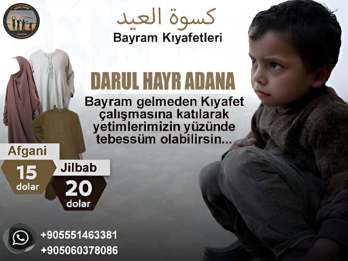 Selamun aleykum ve rahmetullahi ve berekatu

Bu Bayram Yetim Kardeşlerimizin Yüzünde Tebessüm Olalım...

Bir Kıyafet Alarak Sende Bu Ecirden Faydalanabilirsin..

HAMD ALLAH'A DIR

@DARUL_HAYR_ADANA01

+905551463381

@DARUL_HAYR_ADANA2

+905060378086