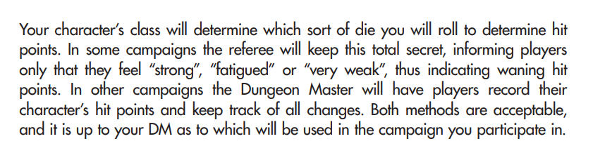 Interesting tidbit from #ADnD: The first example has players' hit points kept secret from them, and is considered the decision of the DM as to whether to obscure or reveal the total. That would radically change how the game is played. Does this date back to earlier editions? #OSR