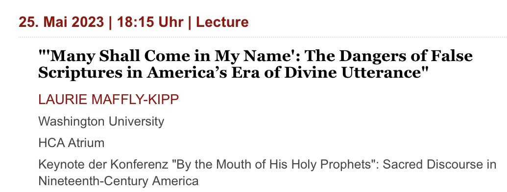 Heidelberg Center for American Studies (@hcaheidelberg) on Twitter photo Tomorrow evening, Laurie Maffly-Kipp @LMaffKipp from Washington University @WUSTL delivers a lecture about “‘Many Shall Come in My Name:’ The Dangers of False Scriptures in America’s Era of Divine Utterance.” 
The Event begins at 6:15 pm at the HCA ! Tomorrow evening, Laurie Maffly-Kipp @LMaffKipp from Washington University @WUSTL delivers a lecture about “‘Many Shall Come in My Name:’ The Dangers of False Scriptures in America’s Era of Divine Utterance.” 
The Event begins at 6:15 pm at the HCA !
