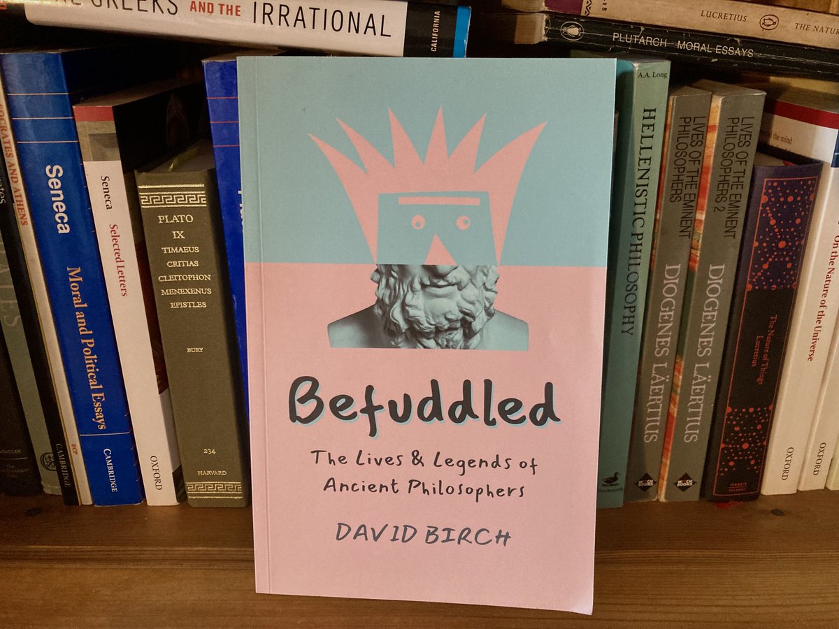 Out today! Befuddled: The Lives &amp; Legends of Ancient Philosophers. From Zeno to Zhuangzi, from wondrous births to fetid deaths, from metaphysics to ethics - 'a stimulating and very enjoyable romp' <a href="/stephenlaw60/">Stephen Law</a>, a book 'to educate and enchant in equal measure', <a href="/AndyWPhilosophy/">Andy West</a>.