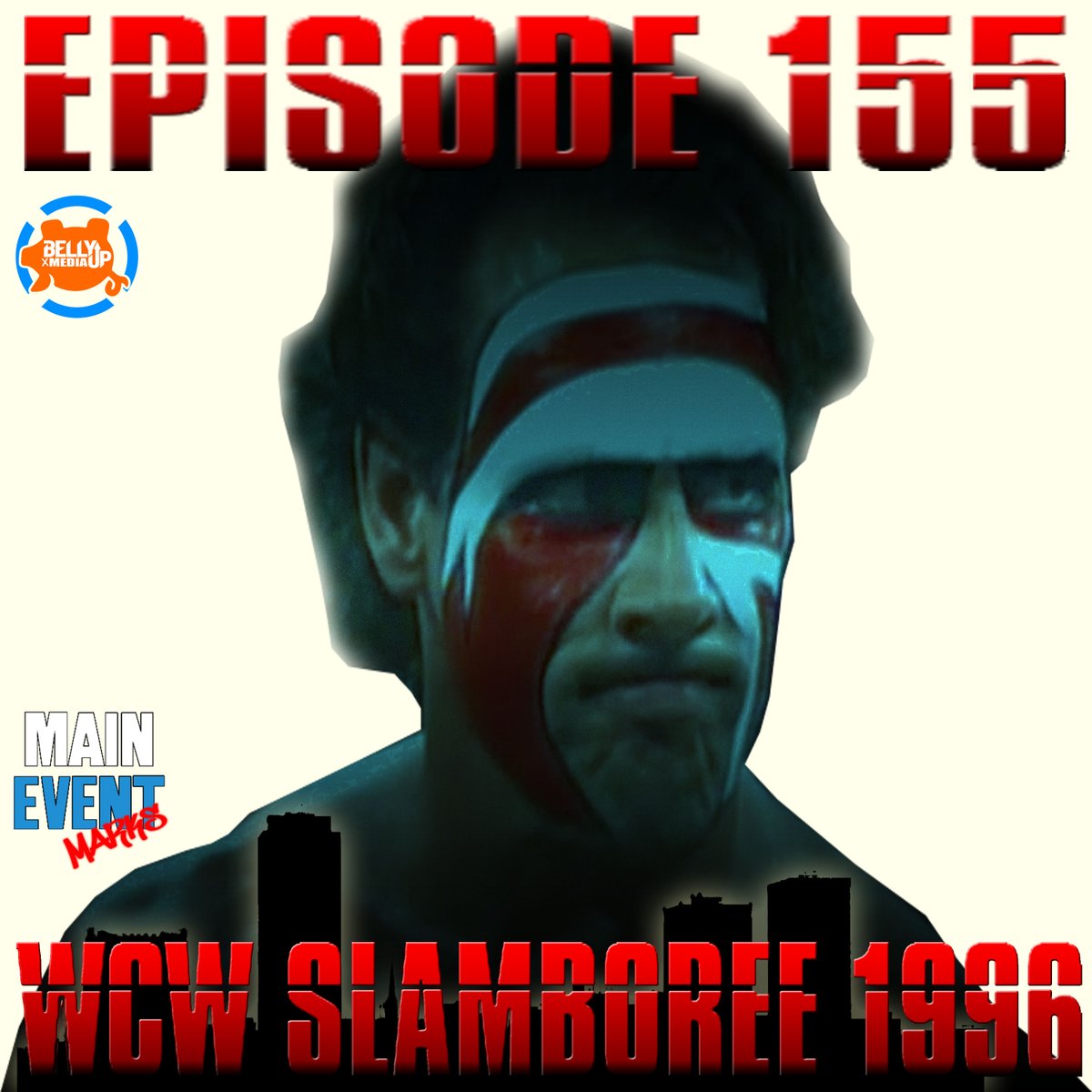 NEW EPISODE 'Episode 155: WCW Slamboree 1996 (Battle Bowl)'

COHOSTS: Troy & @athleticfan33

PROMOS: @HPuckberg @TheBroKast @tssfantasy @NoCredsReq @ApronBump

NETWORK: @RadioBURNS & @BellyUpMedia
#podcast #podcasting #AEW #AEWDynamite #AEWonTBS #WWE #WCW
podtrac.com/pts/redirect.m…