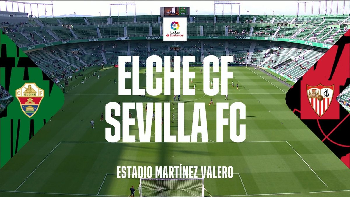 Full Match: Elche vs Sevilla