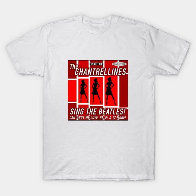 Our Latest Chantrellines Tee Is Only $16 Today! #ThatThingYouDo #TheChantrellines #TheBeatles #Beatles #Music #The1960s #Retro #Vintage teepublic.com/t-shirt/457136…