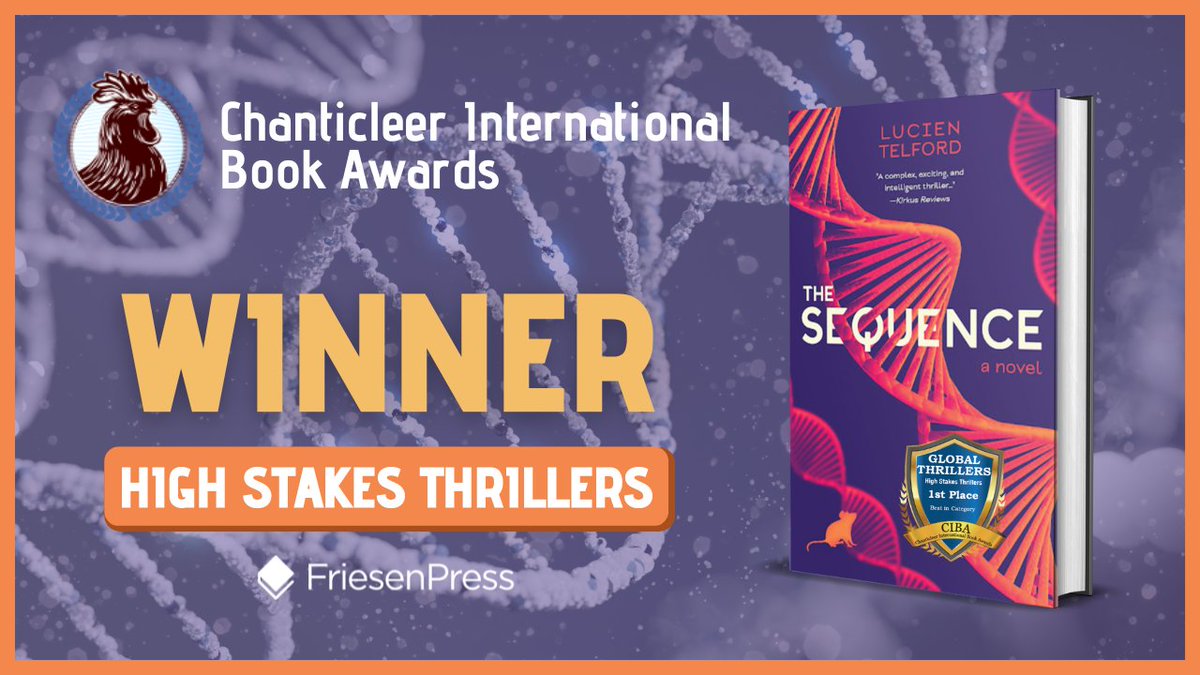 Congrats to FriesenPress author @lucientelford on his well-deserved award win!

Lucien's book The Sequence placed first in the High Stakes Thrillers category of the Chanticleer International Book Awards. 🥳 📚

Learn more: buff.ly/45jRhys