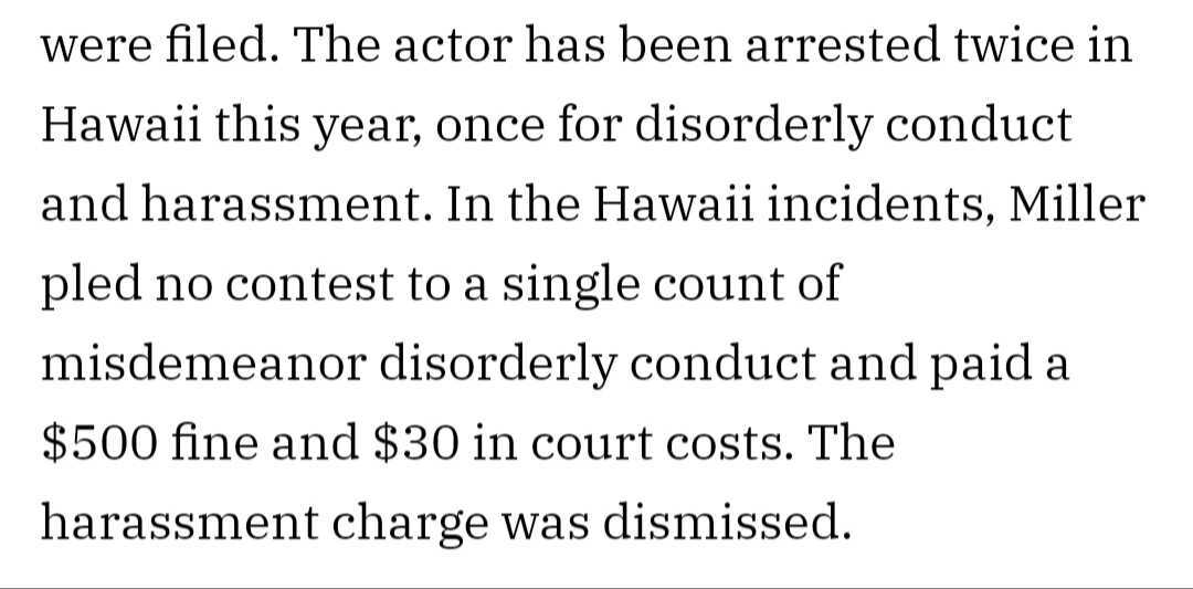 First, the facts. Ezra's involvement with HI law enforcement resulted in:
2 arrests
1 disorderly conduct charge
1 dropped TRO
1 dropped harassment charge
1 dropped highway obstruction charge

Ultimately that's 1 misdemeanor for an argument in a bar. Not exactly a reign of terror.