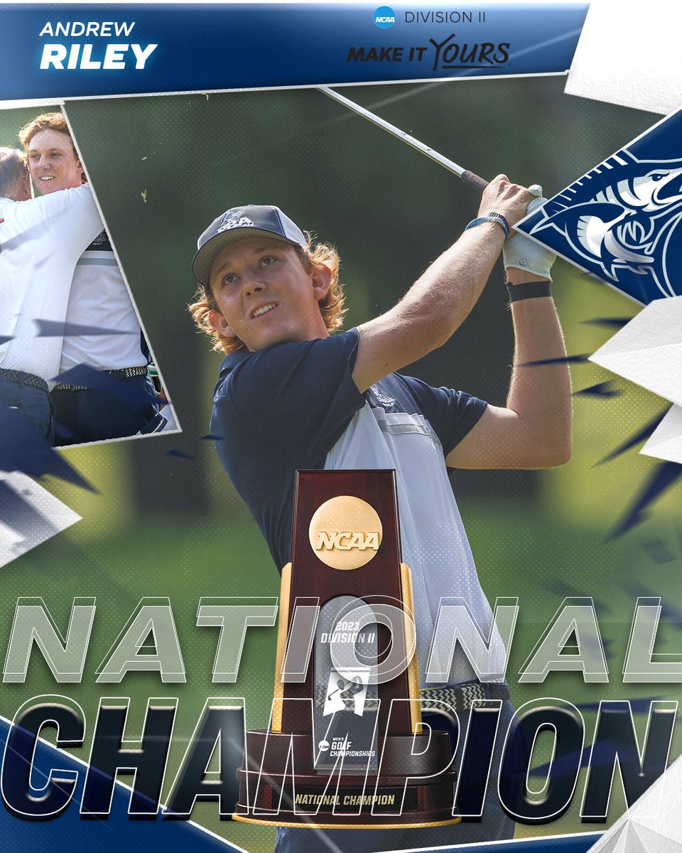 Congratulations to Palm Beach Atlantic's Andrew Riley - the 2023 #D2MGolf Individual National Champion! #MakeItYours 

⛳️ on.ncaa.com/23D2MGolfChamp