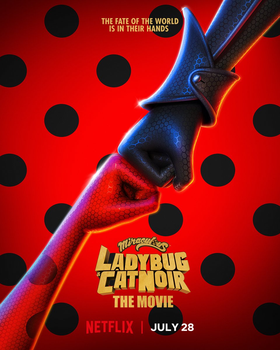 🐞NEWS🐞
THE FATE OF THE WORLD IS IN THEIR HANDS. Miraculous: Ladybug & Cat Noir, The Movie arrives on Netflix July 28th! ✨🐞🐈‍⬛ 
#MiraculousNetflix @netflix @NetflixJP