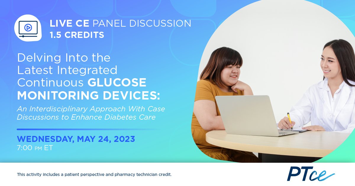 It's not too late to join us today at 7 PM ET for this live panel discussion on iCGM devices! Register now: bit.ly/41Jt82p #PTCE #Live #PanelDiscussion #CEcredit #FreeCE #Pharmacy