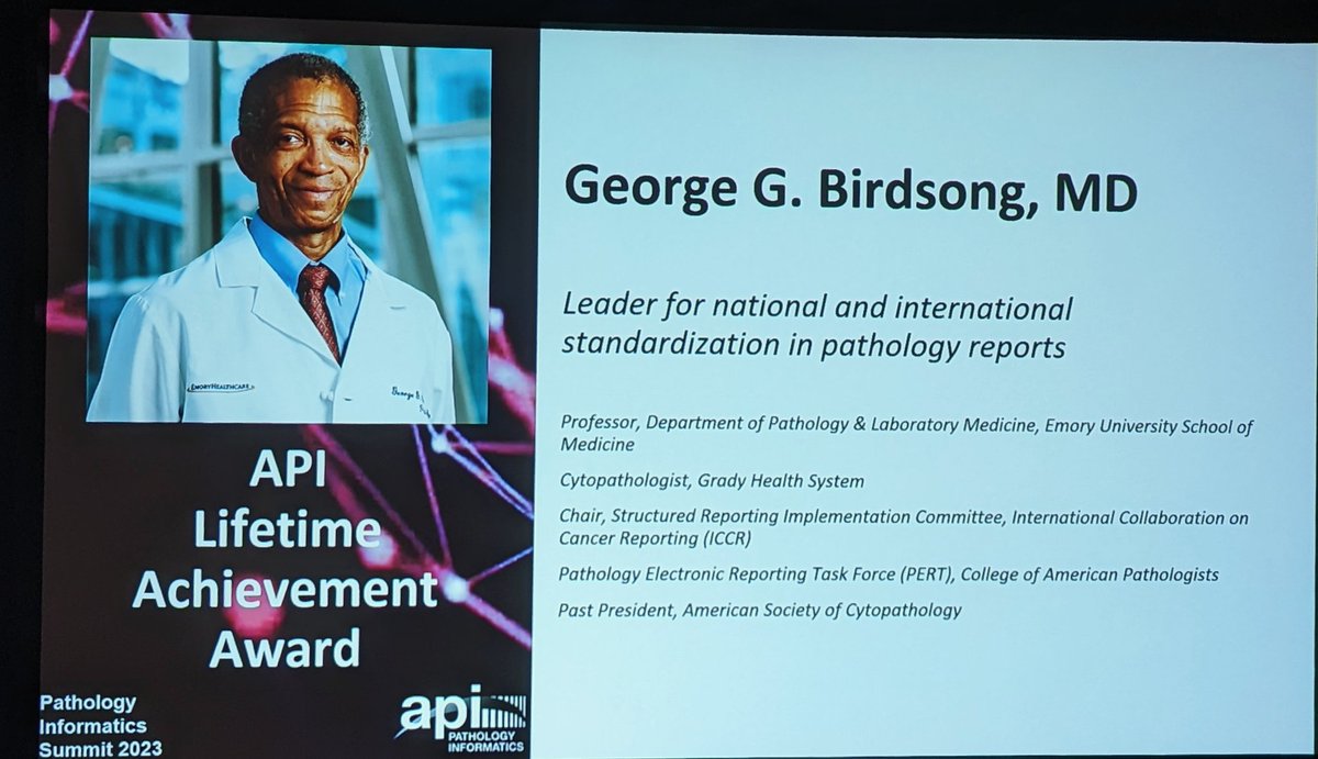 TobyCornish's tweet photo. Congratulations to George Birdsong, winner of the 2023 Association for Pathology Informatics Lifetime Achievement Award!  #pathologyinformatics @pathbytes https://t.co/MUwEvOIOJo