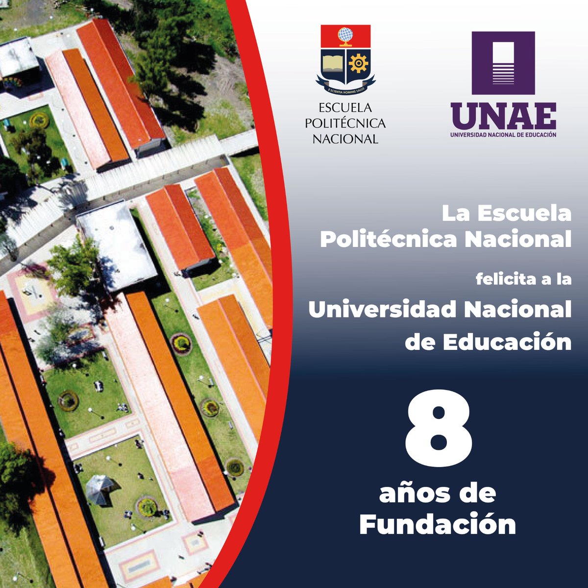 🏛️Aniversario | La Escuela Politécnica Nacional envía un saludo a la Universidad Nacional de Educación en sus 8 años de vida institucional.

¡Felices fiestas <a href="/UNAEcuador/">Universidad Nacional de Educación UNAE</a>!