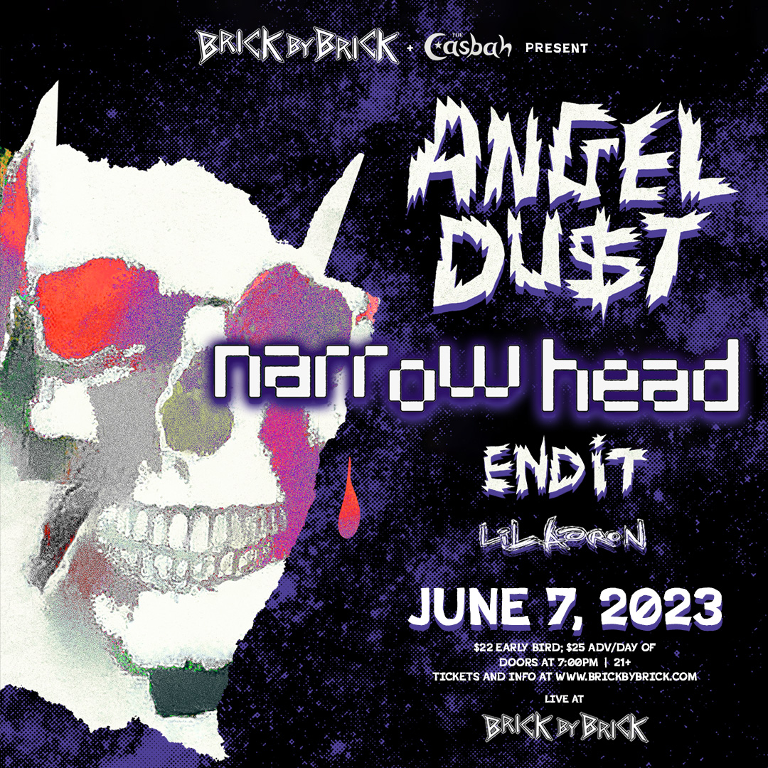 BrickbyBrickSD's tweet photo. Two weeks out ✌️ Don't miss @angeldustmoney and @NARROW_HEAD with @enditbchc and @lilaaron911 on June 7th! https://t.co/nFgCr4YkA3 #LiveAtBxB #AngelDust #NarrowHead @centurymedia @rrusa @GroundControl__ https://t.co/rDkSrJI9Ob