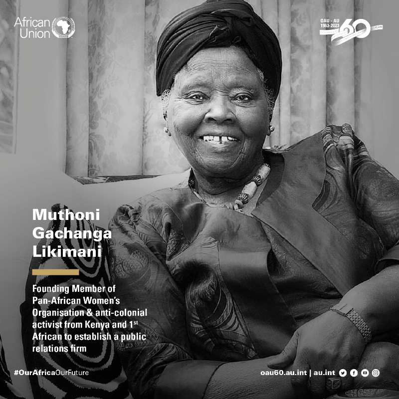 _AfricanUnion's tweet photo. Muthoni Gachanga Likimani of #Kenya one of founding members of #PanAfricanWomensOrganisation #anticolonial activist #1stAfrican to establish a PR firm Watch  @Pawowomen https://t.co/ClQniNld2B 
Share with us female heroes from Africa’s liberation movements #OurAfricaOurFuture