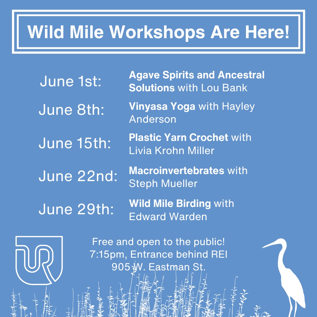 June workshops are right around the corner! Join us at the Wild Mile every Thursday evening to learn something new and connect with the river-loving community. Workshops are free and open to everyone. Check out the details on our website, urbanriv.org/events