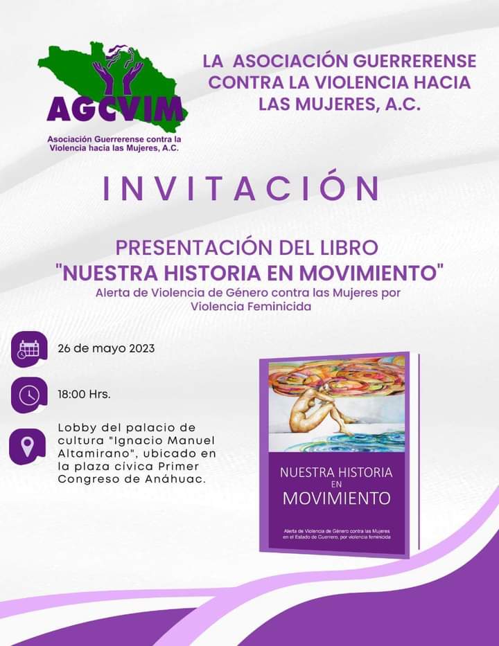 agcvim's tweet photo. AGCVIM los invita a la presentación del Libro "NUESTRA HISTORIA EN MOVIMIENTO. Alerta de Violencia de Género contra las Mujeres en el estado de Guerrero por Violencia Feminicida”.
#AGCVIMGuerrero #ONUMujeres #SpotlightMexico https://t.co/nMB01PPWag