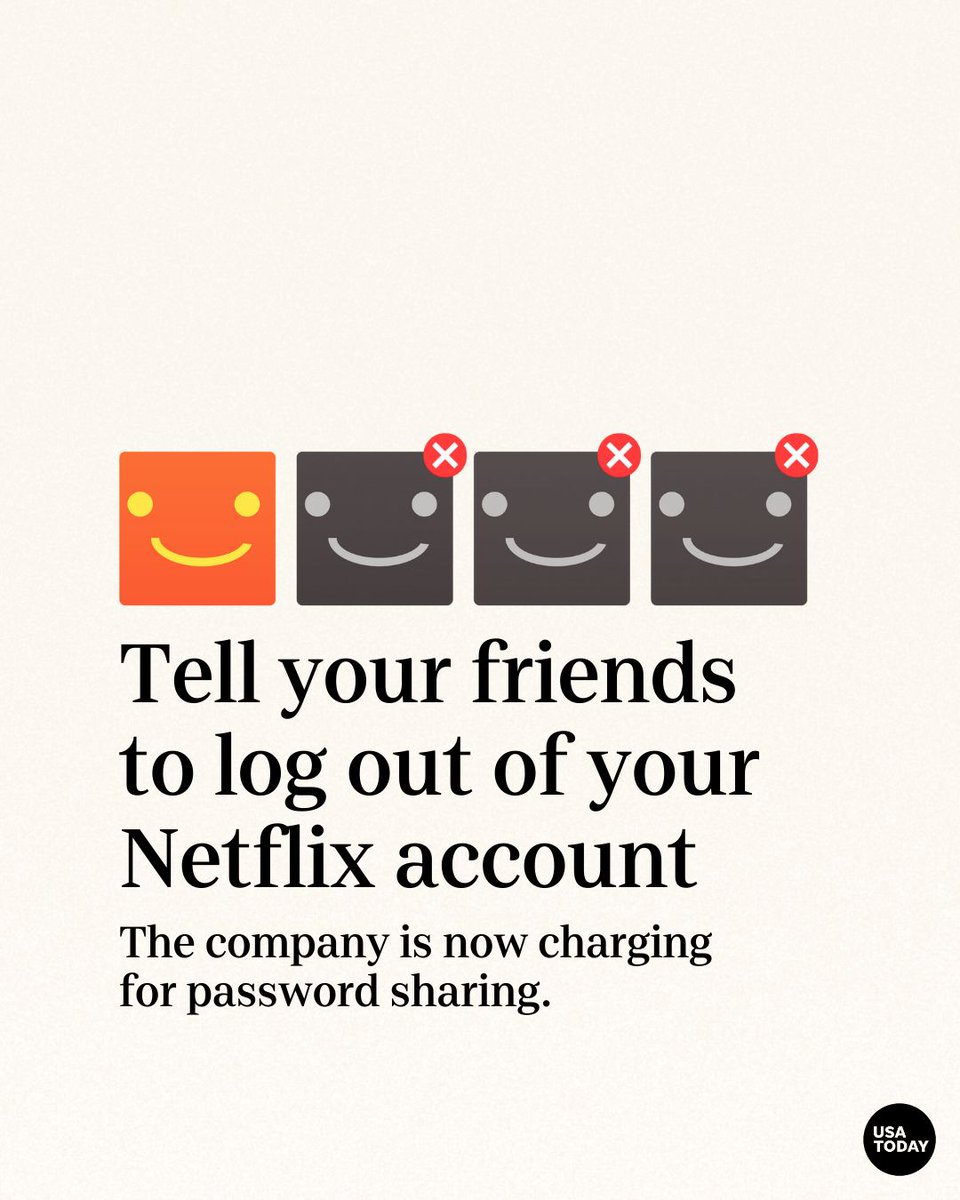 “Your Netflix account is for you and the people you live with,” Netflix said in an email to U.S. subscribers. bit.ly/432RFQv