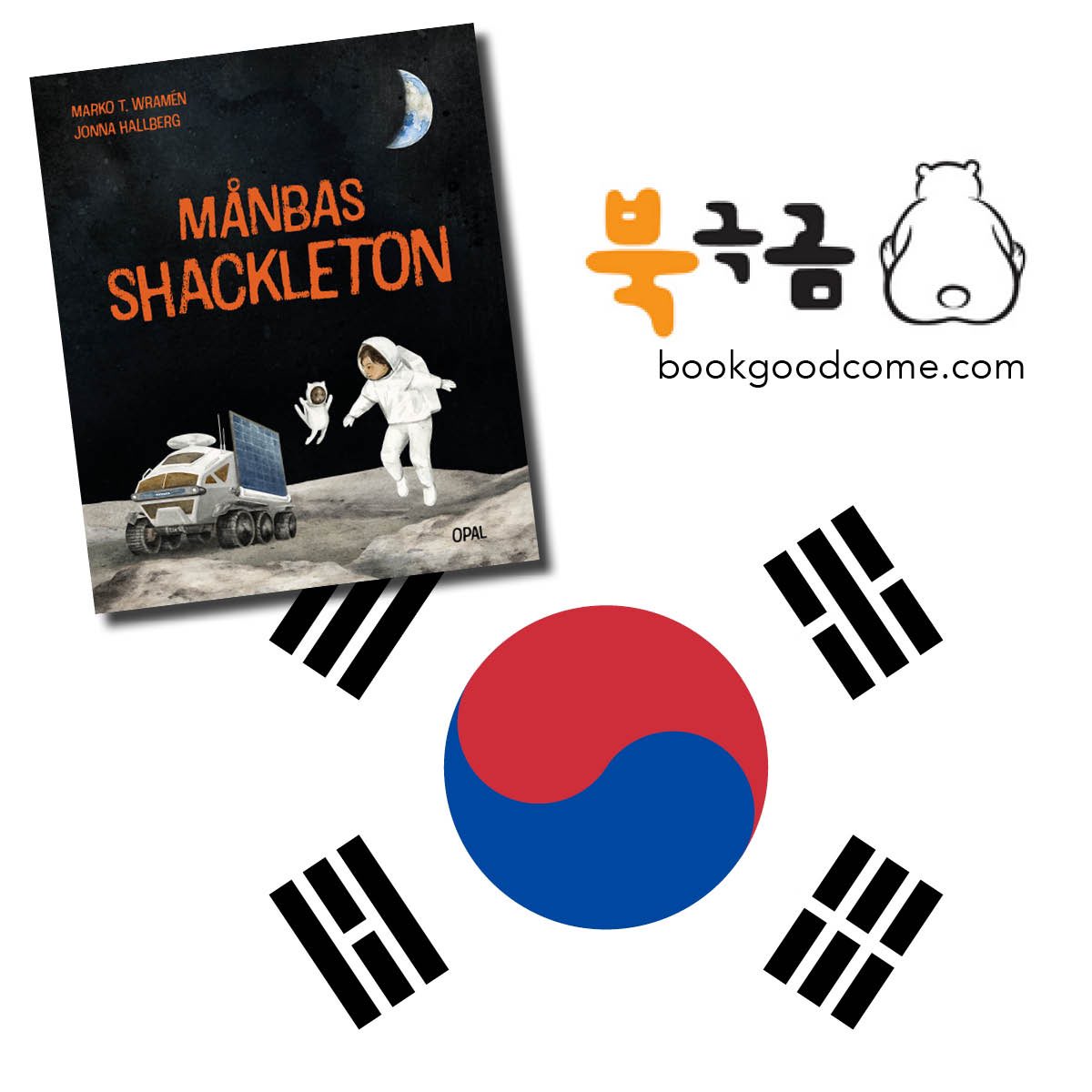Just received splendid news – mine and Jonna Hallberg's children book Månbas Shackleton will be published in South Korea! <a href="/bookgoodcome/">Sue Lee</a> is the publishing house who won the bid race, bookgoodcome.com.
Thank you <a href="/bokforlagetopal/">Bokförlaget Opal</a> for making this happen!