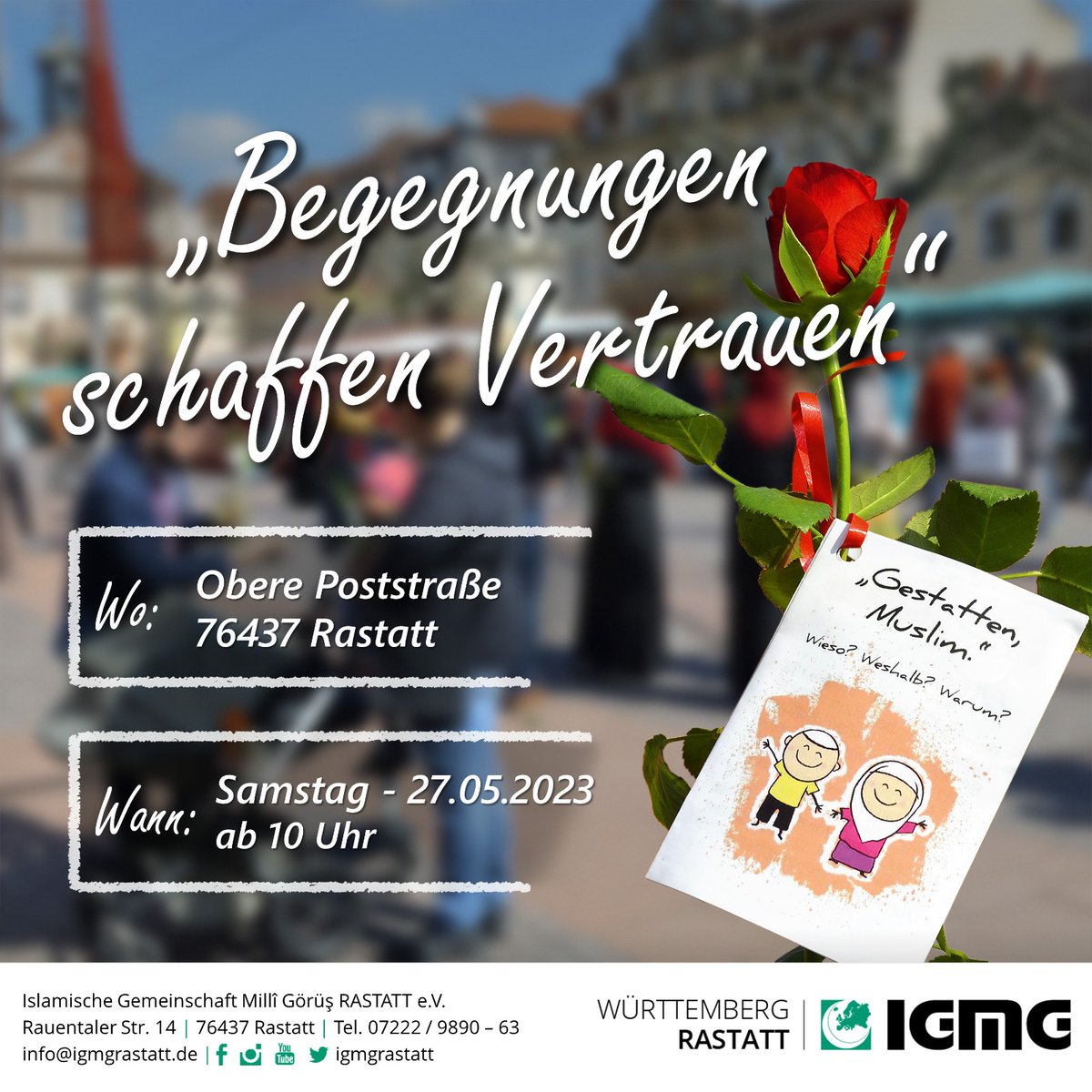 igmgrastatt's tweet photo. Herzliche Einladung zur Aktion #GestattenMuslim 🌹 @igmgorg

PM 📰👇
https://t.co/XPZ5QWCowo

#Rastatt #BadenWürttemberg #hoffnung #freude #Rosen #igmg #igmgwuerttemberg #igmgrastatt #BuyrunBenMüslümanım #HelloIamMuslim #BonjourJesuismusulman #HalloWijZijnMoslims #HeiJegErMuslim https://t.co/WktjI1bkDb