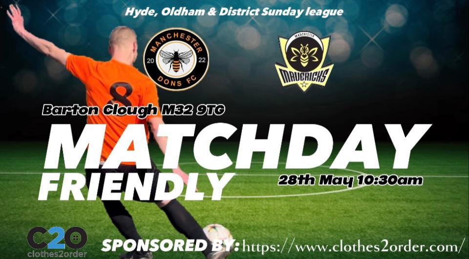 ManchesterDons's tweet image. Friendly this Sunday 28th May
10.30 kick off vs @mcrmavericks 
to keep us ticking over 

Up the Dons!!!

Sponsored by @clothes2order