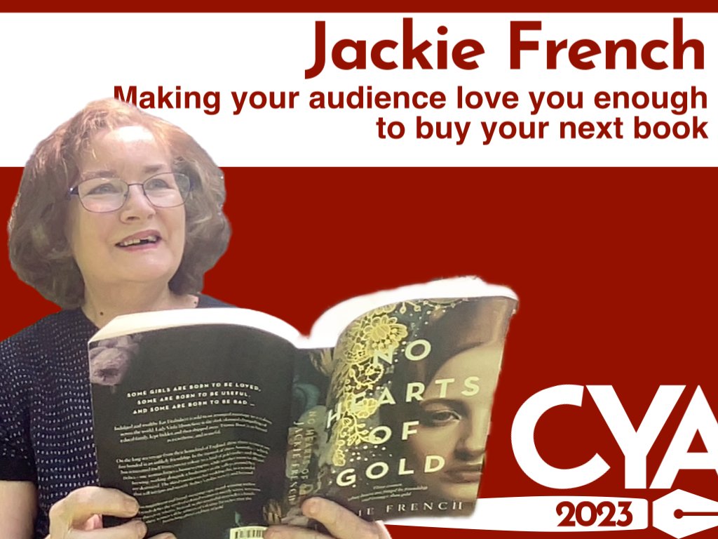 Jackie French will be sharing her secrets on how to make your audience love you enough to buy your next book at #CYA2023 on 22 July

cyaconference.com

#WritersCommunity #writing #YALit #WritingTips #PictureBooks #ChildrensBooks  #JuniorFiction #EarlyReaders #ChapterBooks