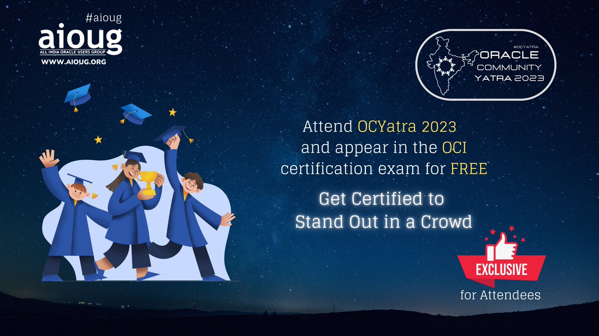 👉Exclusive offer to OCYatra 2023 Attendees

FREE Oracle Cloud Infrastructure (OCI) certification exam - Get Oracle Cloud Certified to Stand Out in a Crowd. Register Now bit.ly/OCY2023

Note: This offers exclusively for OCYatra 2023 event attendees sponsored by Oracle…