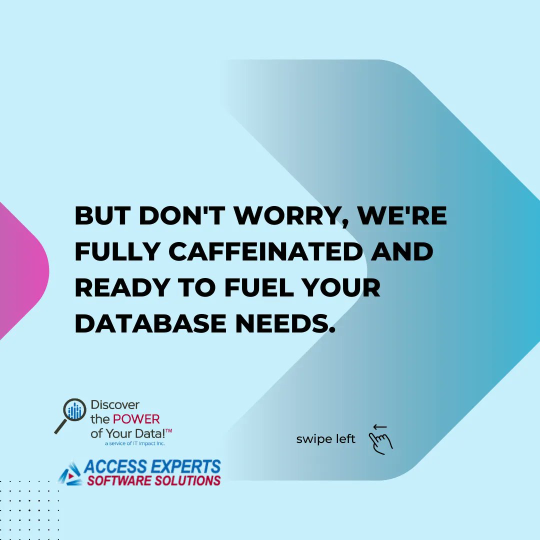 ITImpactInc's tweet image. Fuel your database needs with our fully caffeinated expertise and let us bring a fresh jolt of efficiency and performance to your business! ☕️💪 
.
 .
 . #Microsoft #MicrosoftDatabase #MicrosoftSpreadsheet #MicrosoftExpert #Access #AccessDatabase #AccessExperts #IT #ITexperts