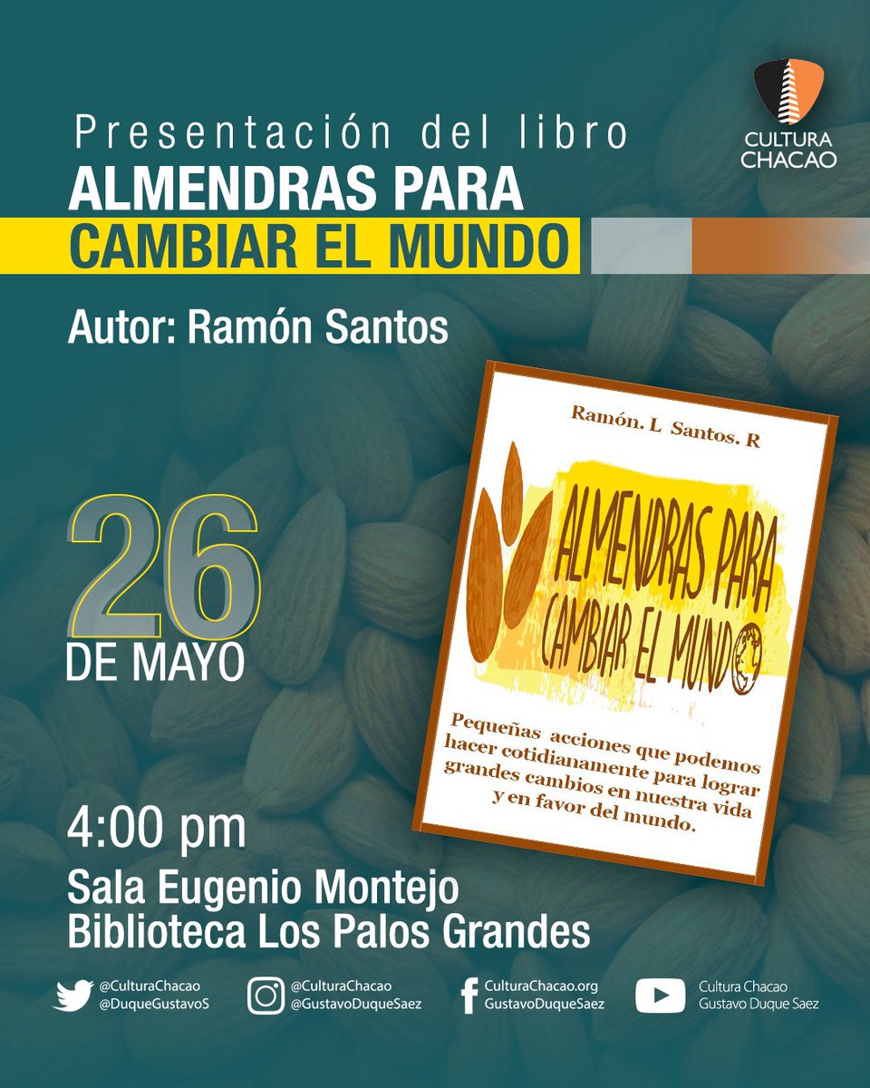 📚 Los invitamos a la Presentación del libro 

💠"Almendras para cambiar el mundo"
Autor: Ramón Santos

📅 viernes #26mayo de 2023
🕑 4:00 pm
📍Sala Eugenio Montejo.
Biblioteca Los Palos Grandes 
🎟️Entrada Libre

#chacao