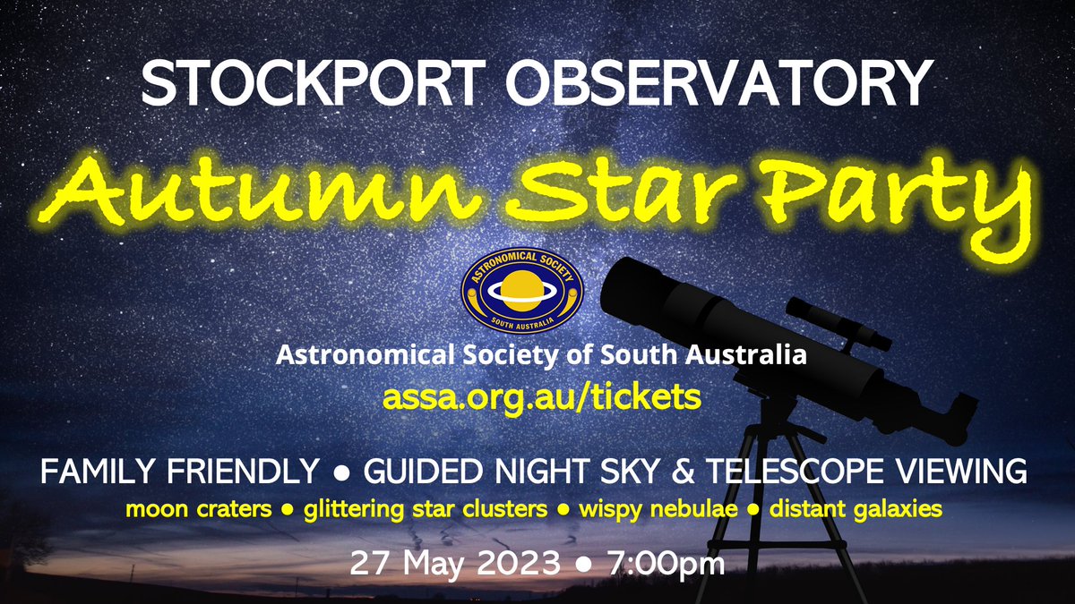 Inspiring SA (@inspiringsthaus) on Twitter photo The <a href="/ASSA/">Astronomical Society of South Australia</a> is holding a family friendly Autumn Star Party this Saturday night 27 May at Stockport Observatory.
It will be a night filled with stars, moon craters, and distant galaxies!! Book now! eventbrite.com.au/e/stockport-ob… The <a href="/ASSA/">Astronomical Society of South Australia</a> is holding a family friendly Autumn Star Party this Saturday night 27 May at Stockport Observatory.
It will be a night filled with stars, moon craters, and distant galaxies!! Book now! eventbrite.com.au/e/stockport-ob…