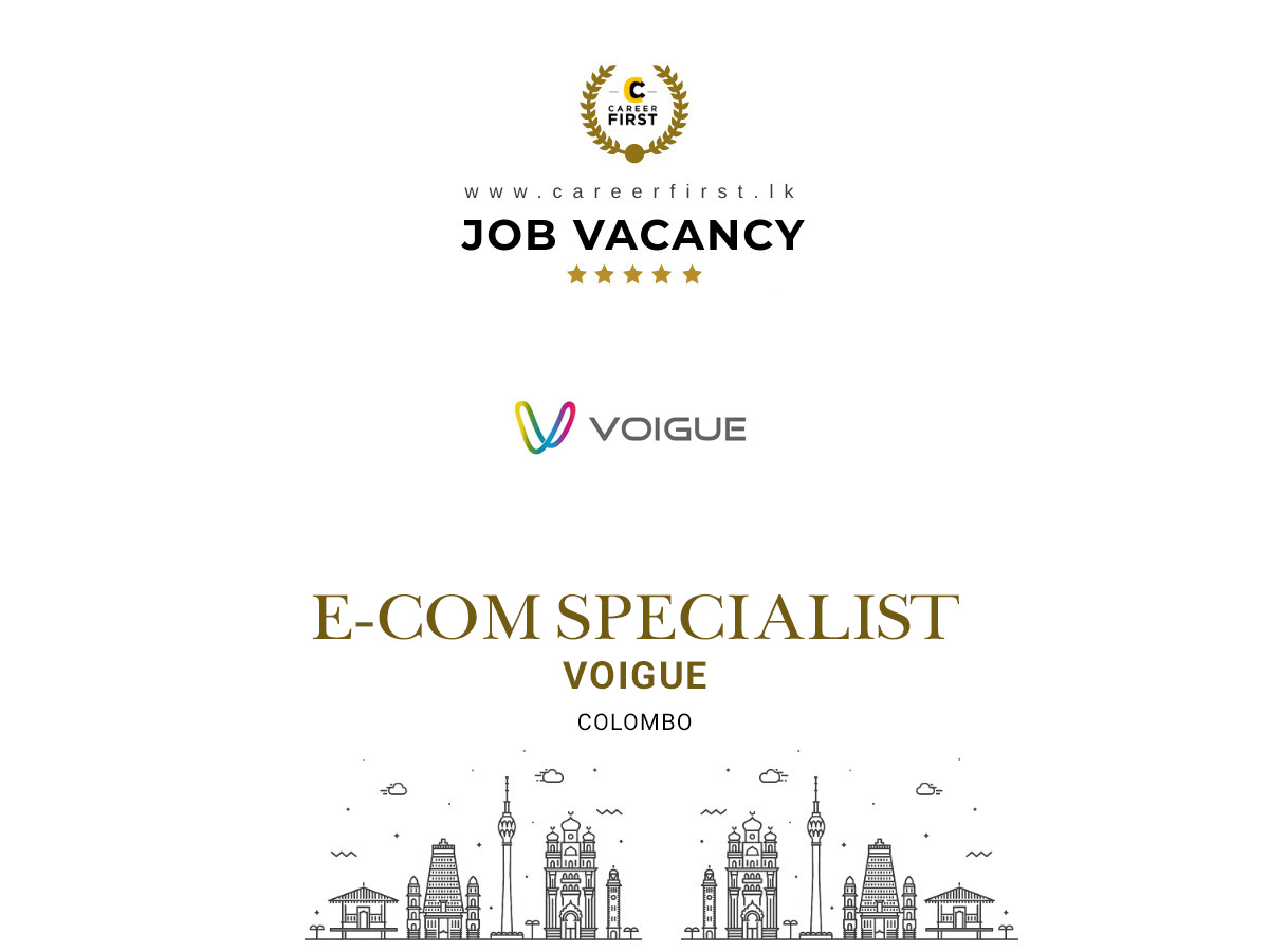 CareerFirst_LK's tweet photo. 👉 𝐄-𝐂𝐎𝐌 𝐒𝐏𝐄𝐂𝐈𝐀𝐋𝐈𝐒𝐓
Applications are invited for all candidates to fill the E-Com Specialist Job Opening at Voigue

JOB LINK - https://t.co/YIfBciBhrZ
#careerfirst #careerfirstonline #jobseekers #SriLanka https://t.co/44VAMYD14E