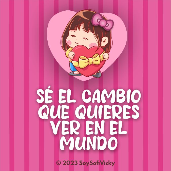 SoySofiVicky's tweet photo. Sé el cambio que quieres ver en el mundo https://t.co/lXFvGQmkyk